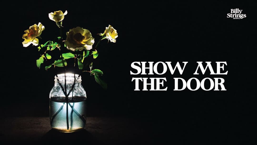 Billy Strings - Show Me The Door (Official Audio) Thumbnail