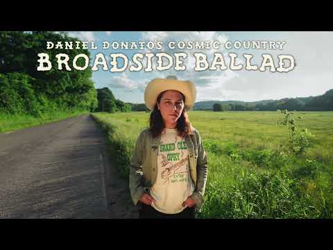 Daniel Donato's Cosmic Country - Broadside Ballad (Official Audio) Thumbnail