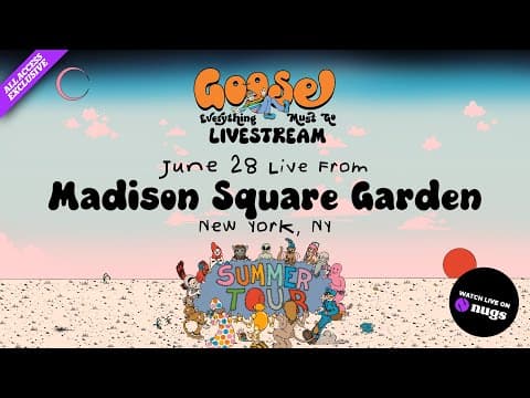 Goose 6/28/2025 Live From Madison Square Garden, New York, NY Thumbnail