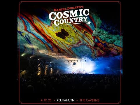 Daniel Donato's Cosmic Country - Pelham, Tennessee (2025-04-12) Thumbnail