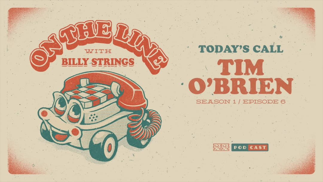 Tim O'Brien On The Line with Billy Strings Thumbnail