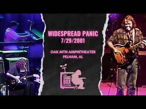 Widespread Panic ~ 7/29/2001 Oak Mtn Amphitheatre, Pelham, AL Remastered Thumbnail