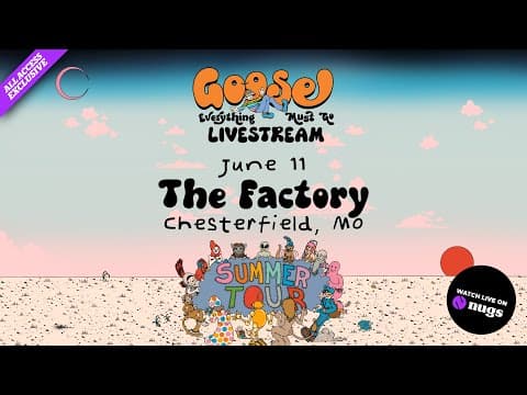 Goose 6/11/2025 The Factory, Chesterfield, MO Thumbnail