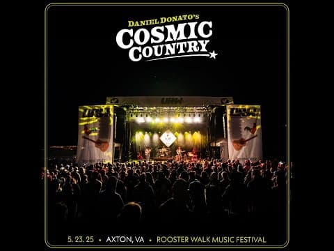 Daniel Donato's Cosmic Country - Axton, Virginia (2025-05-23) Thumbnail