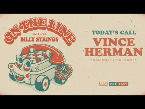 Vince Herman On The Line with Billy Strings Thumbnail