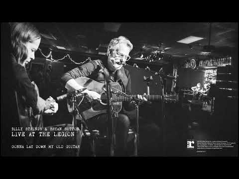 Billy Strings & Bryan Sutton - Gonna Lay Down My Old Guitar (Live At The American Legion Post 82) Thumbnail