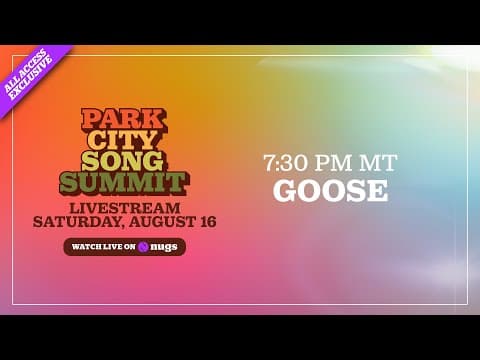 Goose 8/16/25 Park City,  UT Thumbnail