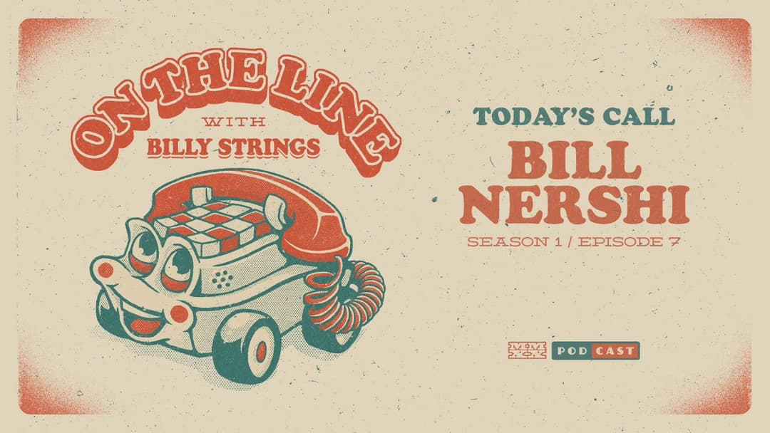 Bill Nershi On The Line with Billy Strings Thumbnail