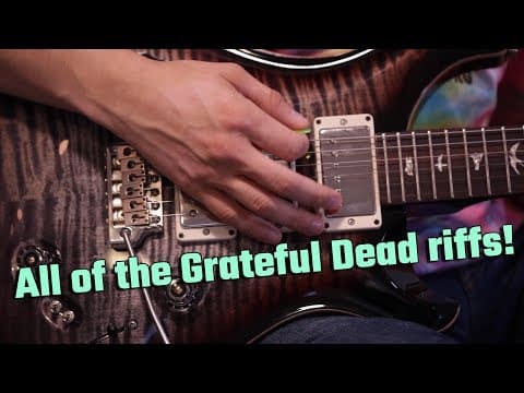 All of the Grateful Dead riffs I know...right now. Thumbnail