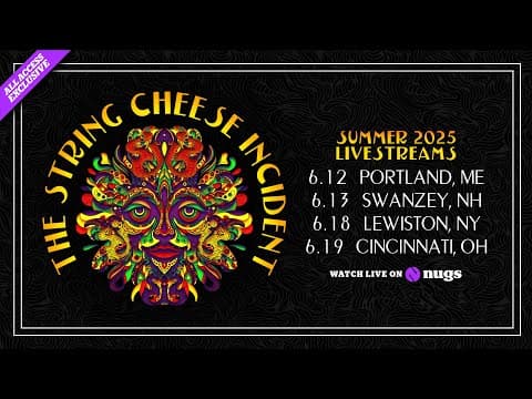 The String Cheese Incident 6/19/25 Cincinnati, OH Thumbnail