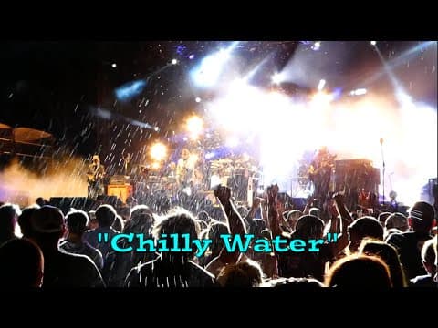 Widespread Panic | “Chilly Water” | Oxbow River Stage Napa,CA | 08/28/2022 Thumbnail