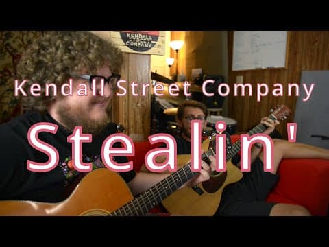 Kendall Street Company - Stealin' (Acoustic) Thumbnail