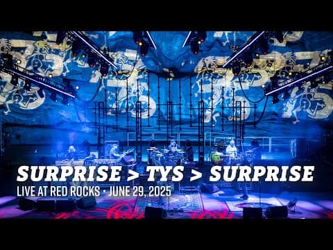 Surprise Valley → Tie Your Shoes → Surprise Valley (Live at Red Rocks) Thumbnail