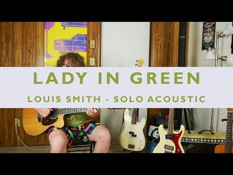 Lady in Green - Acoustic (Louis Smith) Thumbnail