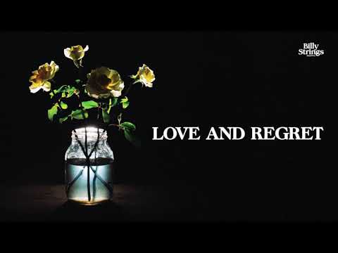 Billy Strings - Love And Regret Thumbnail