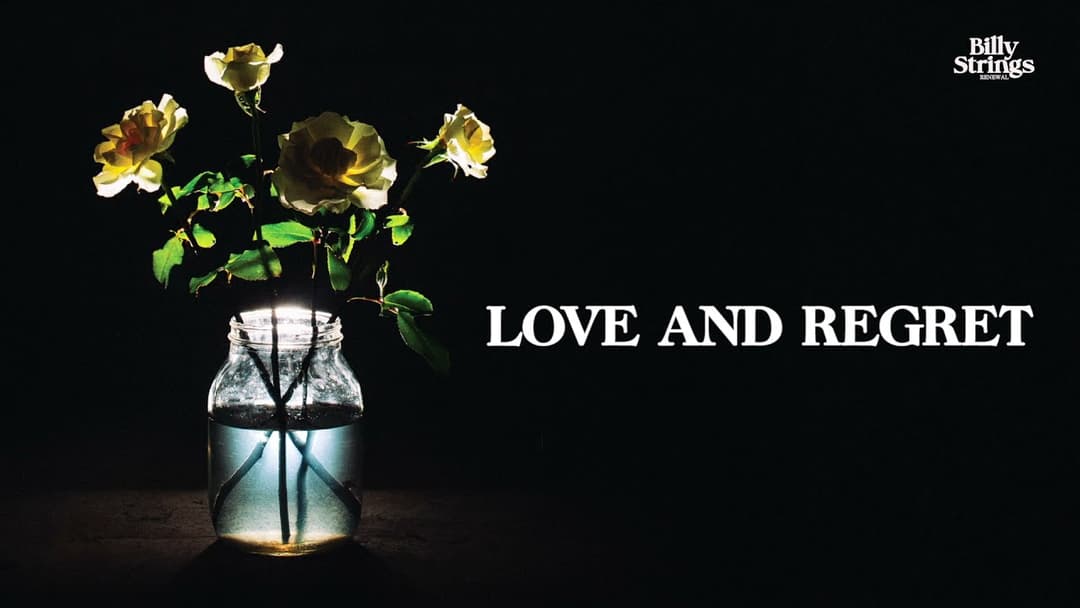 Billy Strings - Love And Regret Thumbnail