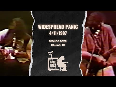 Widespread Panic ~ 4/11/1997 Bronco Bowl, Dallas, TX Remastered Thumbnail