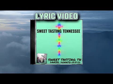 "Sweet Tasting Tennessee" Lyric Video (Official) - Daniel Donato - Cosmic Country Thumbnail