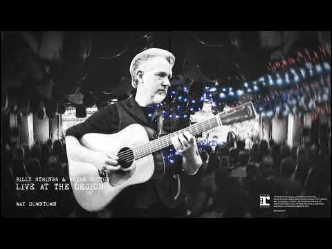 Billy Strings & Bryan Sutton - Way Downtown (Live At The American Legion Post 82) Thumbnail