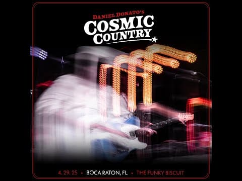 Daniel Donato's Cosmic Country - Boca Raton, Florida (2025-04-29) Thumbnail
