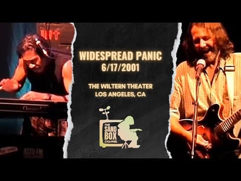 Widespread Panic ~ 6/17/2001 Wiltern Theatre, Los Angeles, CA Remastered Thumbnail