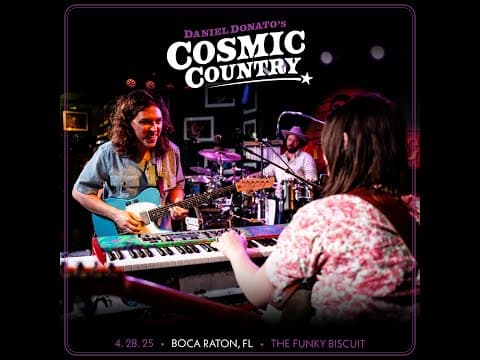 Daniel Donato's Cosmic Country - Boca Raton, Florida (2025-04-28) Thumbnail