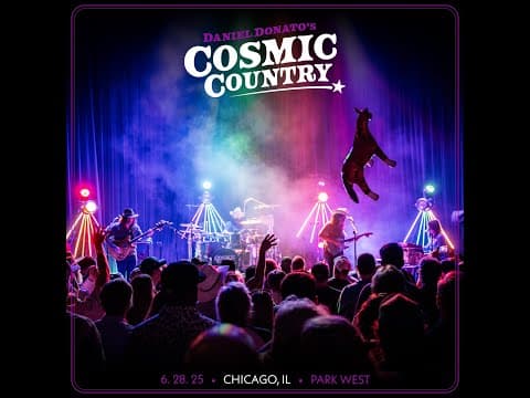 Daniel Donato's Cosmic Country - Chicago, Illinois (2025-06-28) Thumbnail