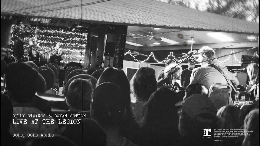 Billy Strings & Bryan Sutton - Cold, Cold World (Live At The American Legion Post 82) Thumbnail