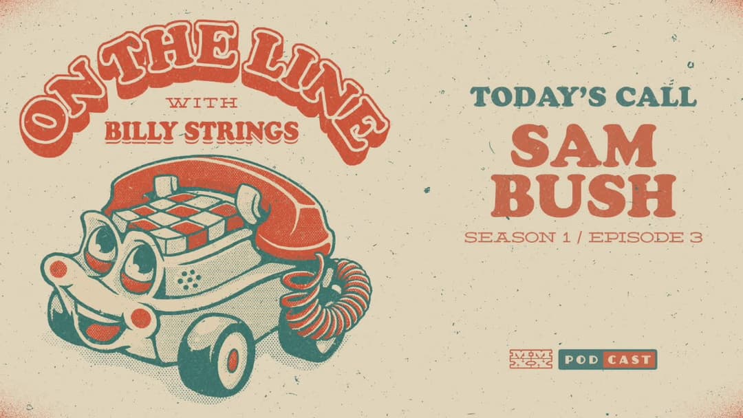 Sam Bush On The Line with Billy Strings Thumbnail