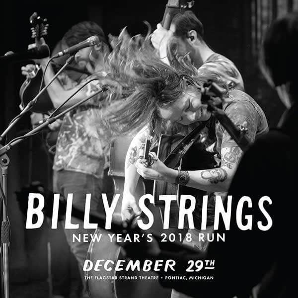 Billy Strings at Flagstar Strand Theatre For The Performing of Arts – December 29, 2018 setlist