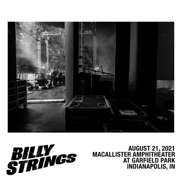 Billy Strings at MacAllister Amphitheater at Garfield Park – August 21, 2021 setlist