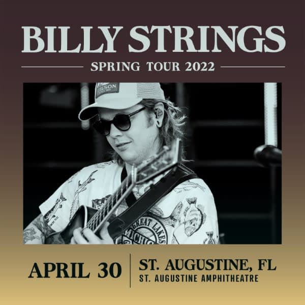 Billy Strings at St. Augustine Amphitheatre – April 30, 2022 setlist