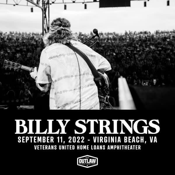 Billy Strings at Veterans United Home Loans Amphitheater at Virginia Beach – September 11, 2022 setlist