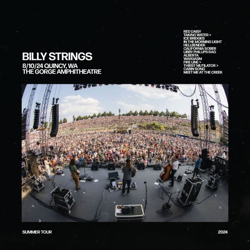 Billy Strings at Gorge Amphitheatre – August 10, 2024 setlist