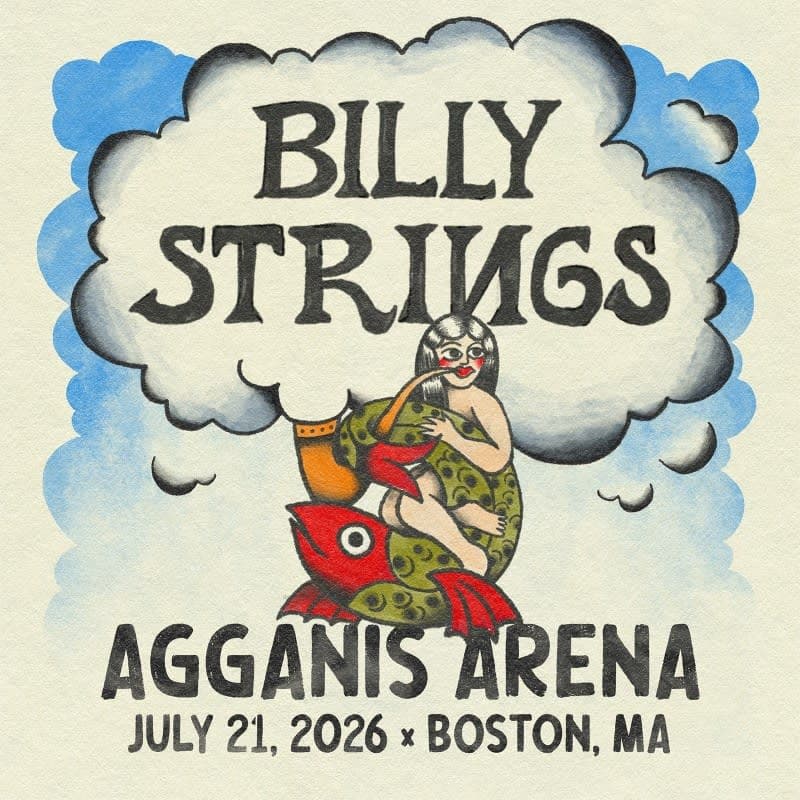 Billy Strings at Agganis Arena – July 21, 2026 setlist
