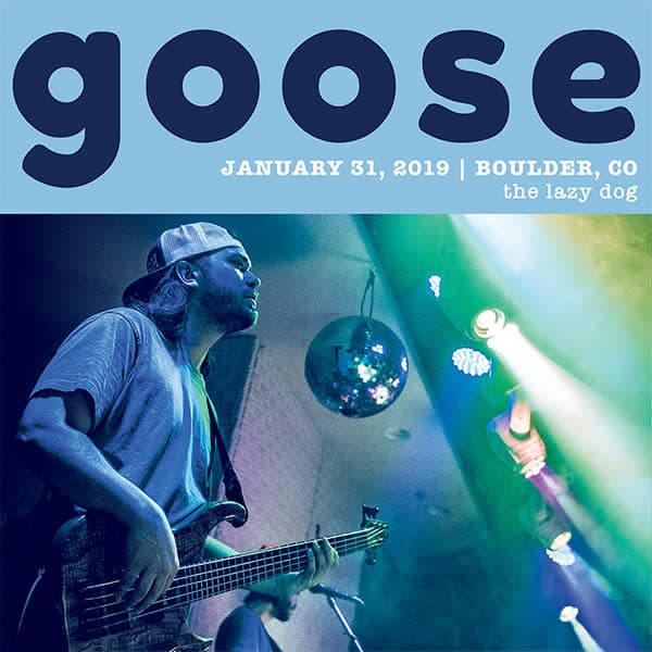 Goose at The Lazy Dog – January 31, 2019 setlist