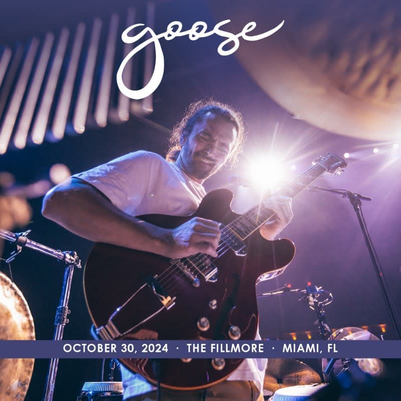 Goose at The Fillmore Miami Beach at Jackie Gleason Theater – October 30, 2024 setlist