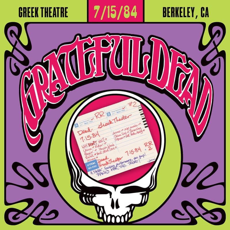 Grateful Dead at William Randolph Hearst Greek Theatre, UC Berkeley – July 15, 1984 setlist