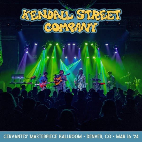 Kendall Street Company at Cervantes' Masterpiece Ballroom & Cervantes' Other Side – March 16, 2024 setlist