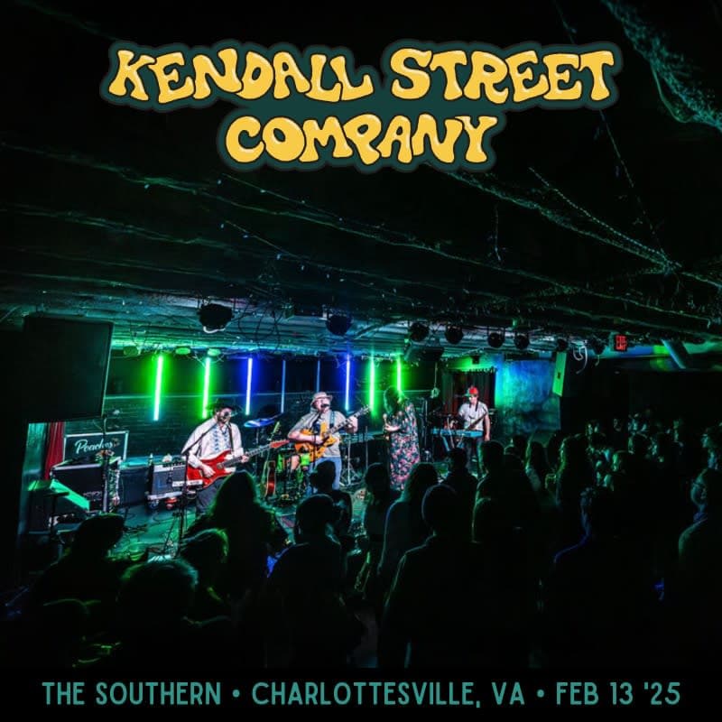 Kendall Street Company at The Southern Cafe and Music Hall – February 13, 2025 setlist