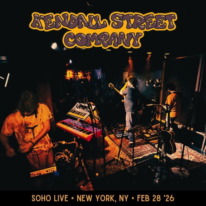 Kendall Street Company at Soho Live – February 28, 2026 setlist