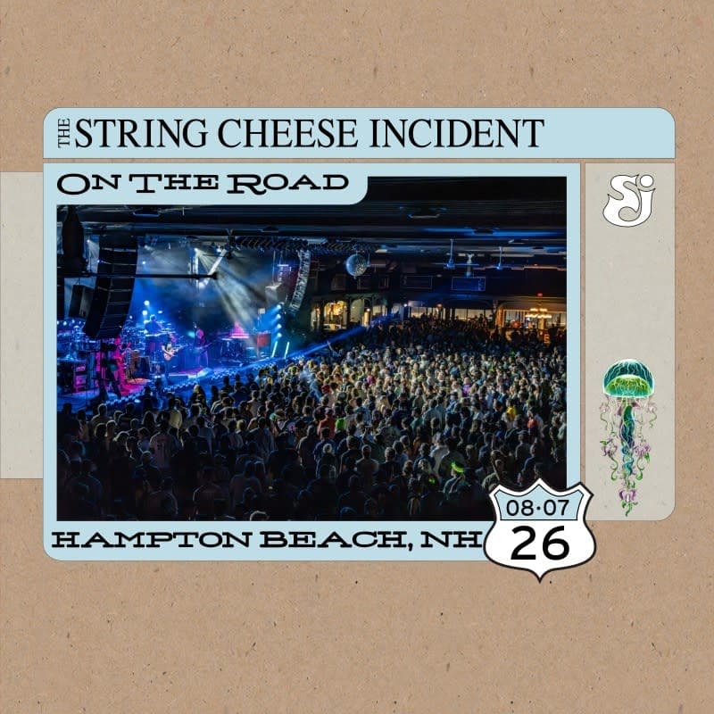 String Cheese Incident at Hampton Beach Casino Ballroom – August 7, 2026 setlist