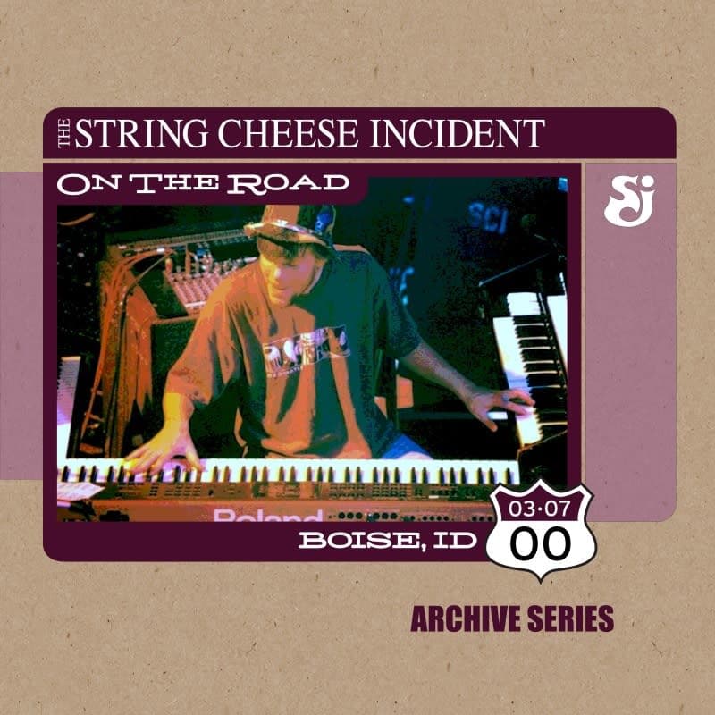 String Cheese Incident at Rose Room – March 7, 2000 setlist